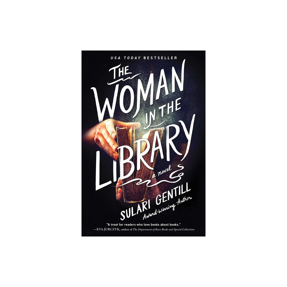 The Woman in the Library - by Sulari Gentill (Paperback)