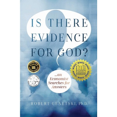 Is There Evidence for God? - by Robert Genetski