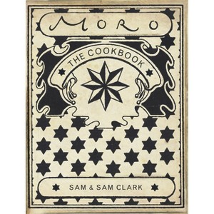 Moro the Cookbook - by  Samuel Clark & Samantha Clark (Paperback) - 1 of 1