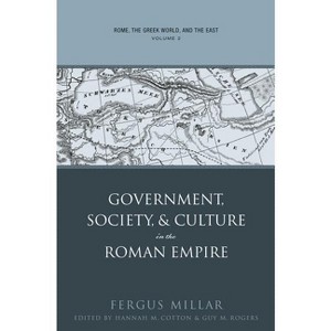 Rome, the Greek World, and the East, Volume 2 - (Studies in the History of Greece and Rome) by  Fergus Millar (Paperback) - 1 of 1