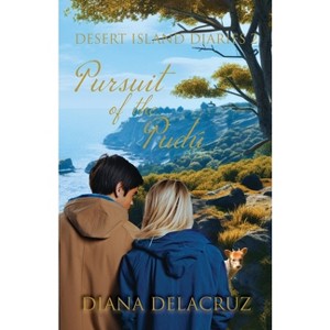 Pursuit of the Pudú - (Desert Island Diaries) by  Diana Delacruz (Paperback) - 1 of 1