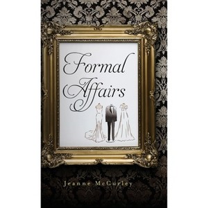 Formal Affairs - by Jeanne McCurley - 1 of 1