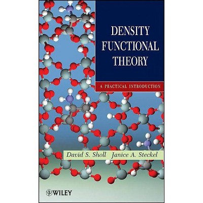 Density Functional Theory - by  David Sholl (Hardcover)