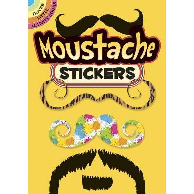 Moustache Stickers - by  Dover (Paperback)