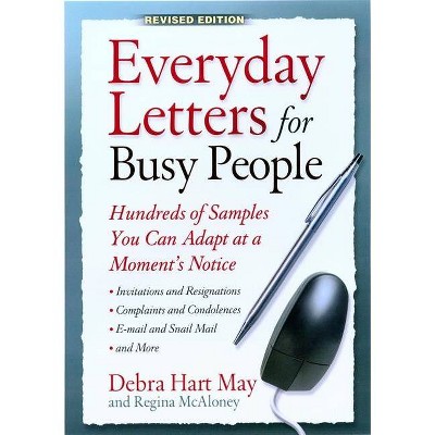 Everyday Letters for Busy People - 2nd Edition by  Debra Hart May & Regina McAloney (Paperback)