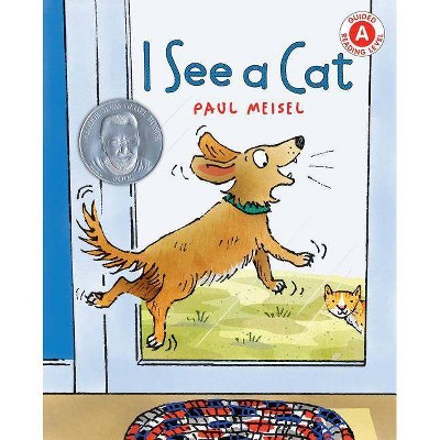 I See a Cat - (I Like to Read) by  Paul Meisel (Hardcover)