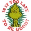 Men's Dr. Seuss Christmas Grinch Is it too Late T-Shirt - 2 of 4