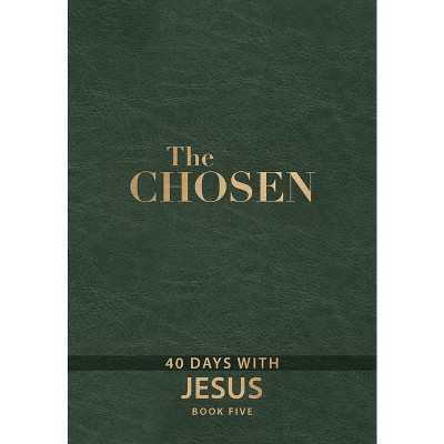 The Chosen Book Five - by  Amanda Jenkins & Kristen Hendricks & Dallas Jenkins (Leather Bound)