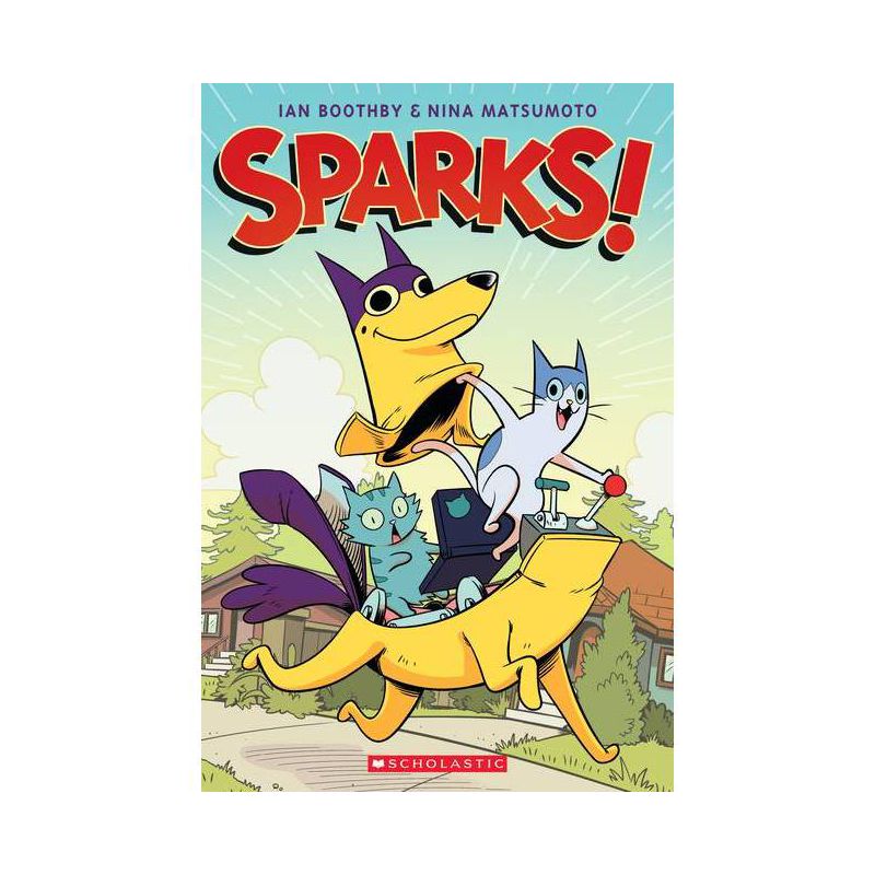Sparks!: A Graphic Novel (Sparks! #1) - by  Ian Boothby (Paperback), 1 of 2