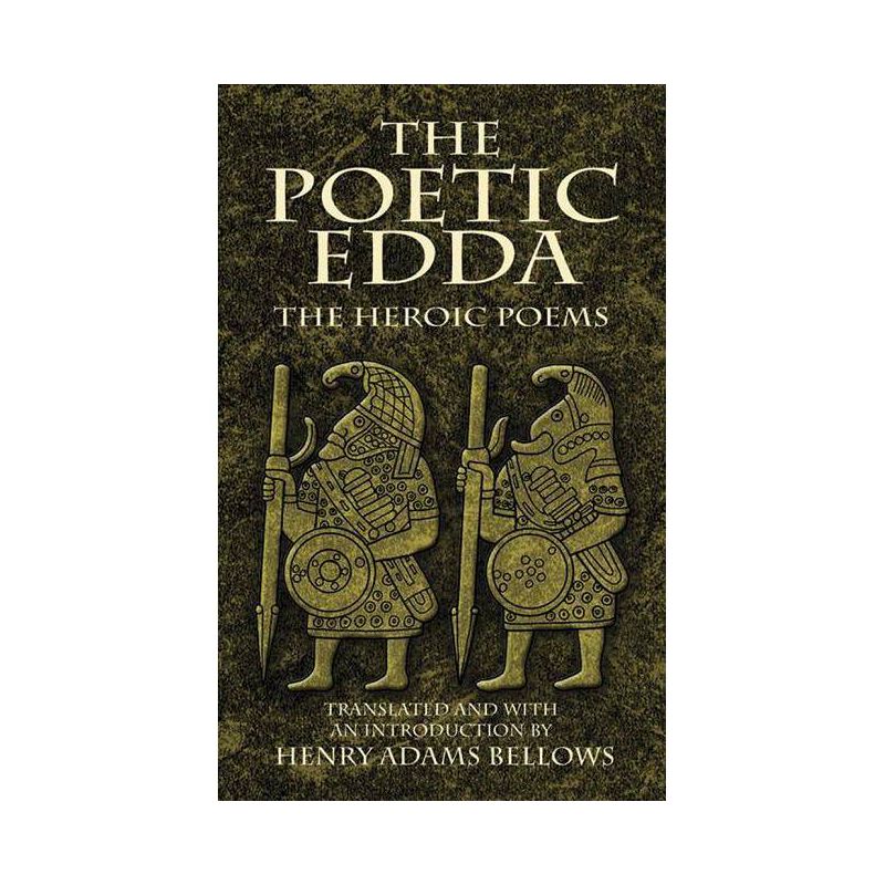 The Poetic Edda - by  Henry Adams Bellows (Paperback), 1 of 2