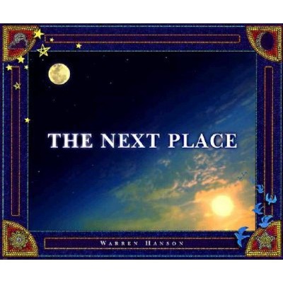 The Next Place - by  Warren Hanson (Hardcover)