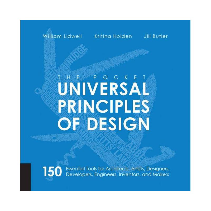 The Pocket Universal Principles of Design - (Rockport Universal) by  William Lidwell (Paperback), 1 of 2