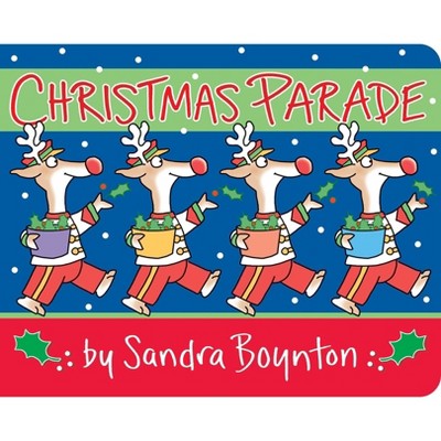 Christmas Parade - by Sandra Boynton (Board Book)