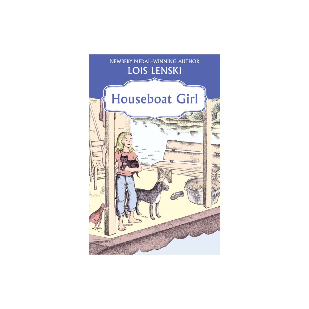 Houseboat Girl - by Lois Lenski (Paperback)