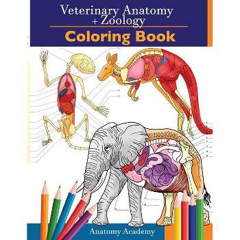 Veterinary & Zoology Coloring Book - by  Anatomy Academy (Paperback)