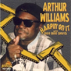 Arthur Williams - Harpin on It (CD) - 1 of 1