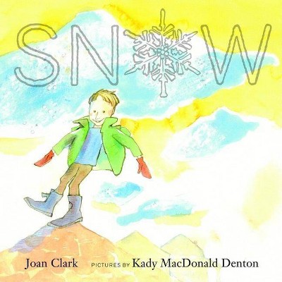 Snow - by  Joan Clark (Paperback)