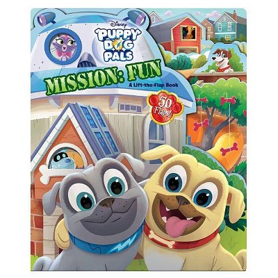 Puppy Dog Pals Mission: Fun - (Lift-And-Seek) by  Disney Books (Board Book)