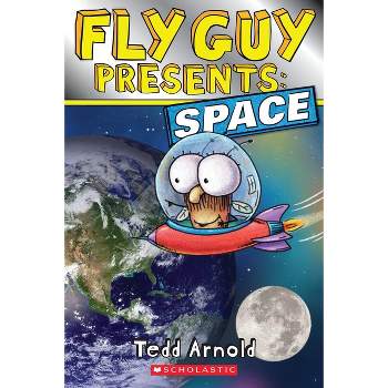 Fly Guy Presents: Space (Scholastic Reader, Level 2) - by  Tedd Arnold (Paperback)
