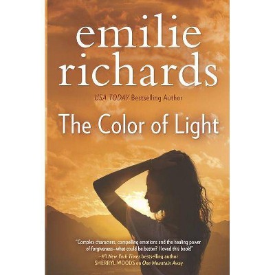 The Color of Light - (Goddesses Anonymous) by  Emilie Richards (Paperback)