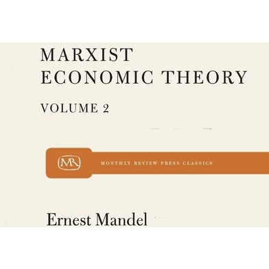 Marx Economic Theory Volume 2 - by  Ernest Mandel (Paperback)