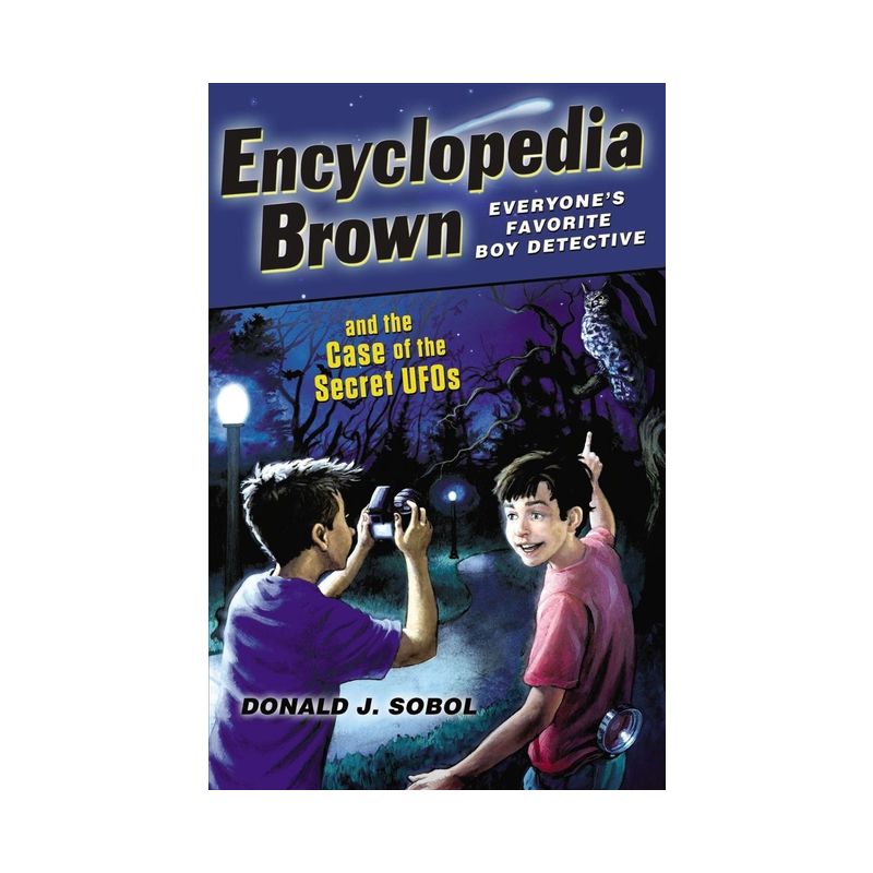 Encyclopedia Brown and the Case of the Secret UFOs - by  Donald J Sobol (Paperback), 1 of 2