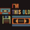 Men's Design By Humans I'm this old - Old data storage media By DsgnCraft T-Shirt - 2 of 4