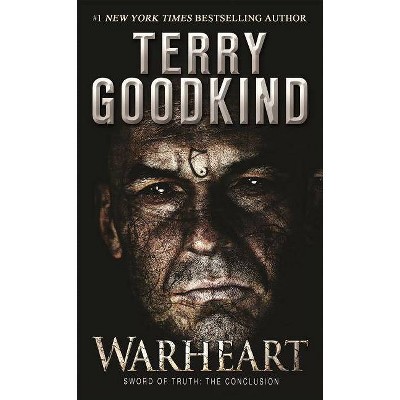 Warheart - (Richard and Kahlan) by  Terry Goodkind (Paperback)