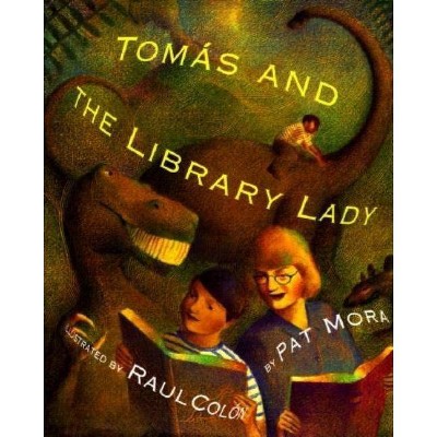 Tomas & the Library Lady - by  Pat Mora (Hardcover)