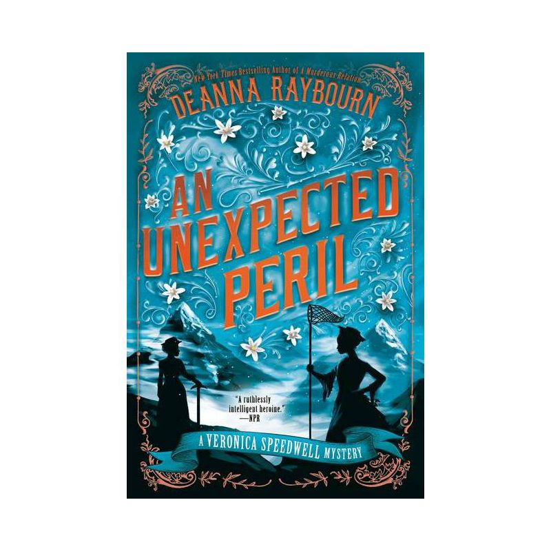 An Unexpected Peril - (Veronica Speedwell Mystery) by  Deanna Raybourn (Paperback), 1 of 2