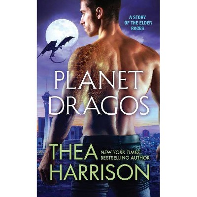 Planet Dragos - (Elder Races) by  Thea Harrison (Paperback)