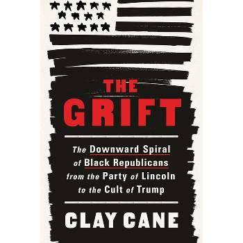 The Grift - by  Clay Cane (Hardcover)