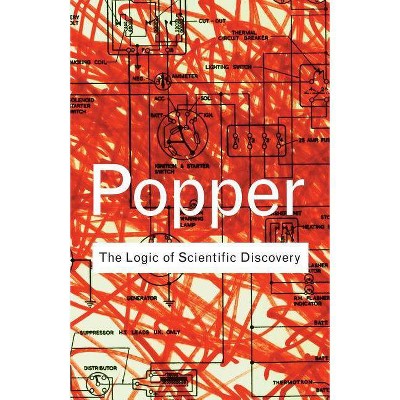 The Logic of Scientific Discovery - (Routledge Classics) 2nd Edition by  Karl Popper (Paperback)