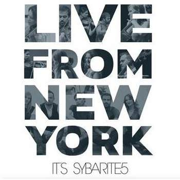Sybarite5 - Live From New York  It's Sybarite5 (Vinyl)