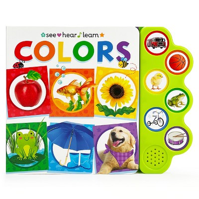 Colors (See Hear Learn) - by  Cherri Cardinale (Board Book)