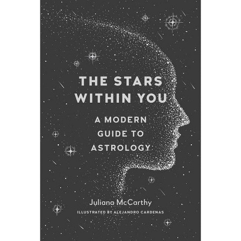 The Stars Within You by Juliana McCarthy