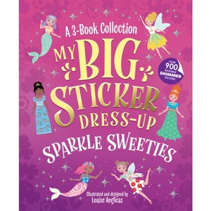 My Big Sticker Dress-Up: Sparkle Sweeties - (My Sticker Dress-Up) (Paperback) - 1 of 1