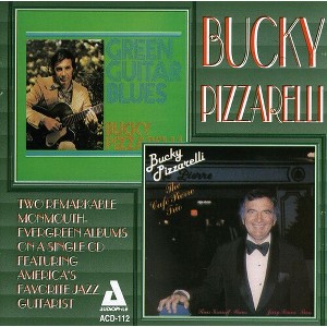 Bucky Pizzarelli - Green Guitar Blues/Cafe Pierre Trio (CD) - 1 of 1
