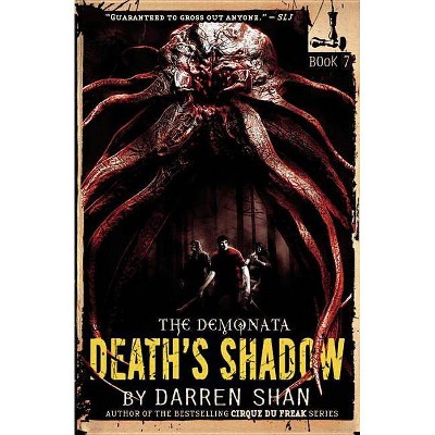 The Demonata #7 - by  Darren Shan (Paperback)