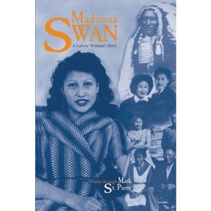 Madonna Swan - by  Mark St Pierre (Paperback) - 1 of 1