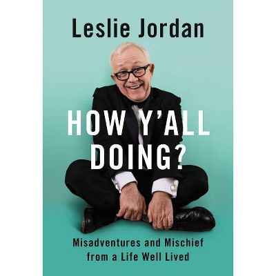 How Y'All Doing? - by Leslie Jordan