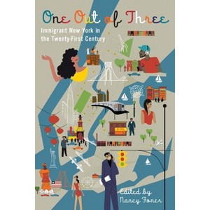 One Out of Three - by  Nancy Foner (Paperback) - 1 of 1