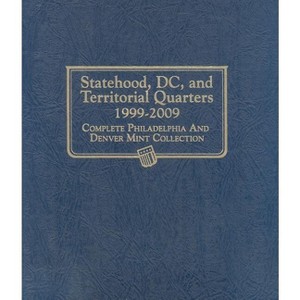 Whitman Classic Coin Album - Statehood, DC, and Territorial Quarters: 1999-2009 Philadelphia and Denver Mints - (Whitman Classic Coin Albums) - 1 of 1