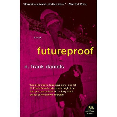 Futureproof - (P.S.) by  N Frank Daniels (Paperback)