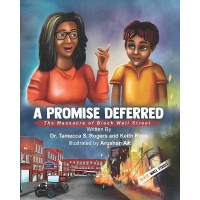 A Promised Deferred - by  Keith Ross & Tamecca S Rogers (Paperback)