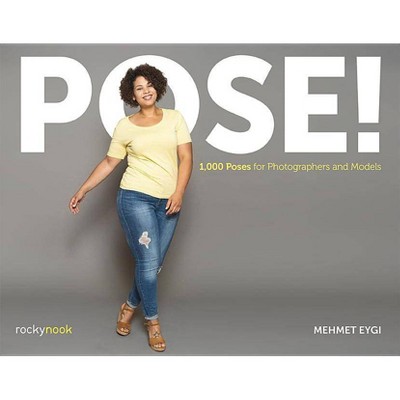 Pose! - by  Mehmet Eygi (Paperback)