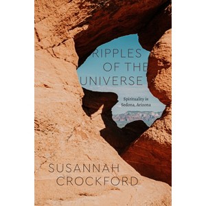 Ripples of the Universe - (Class 200: New Studies in Religion) by Susannah Crockford - 1 of 1