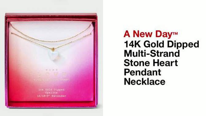 14K Gold Dipped Multi-Strand Stone Heart Pendant Necklace - A New Day™, 2 of 6, play video