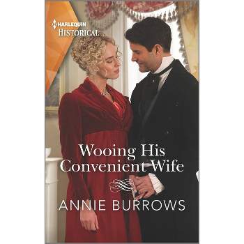 Wooing His Convenient Wife - (Patterdale Siblings) by  Annie Burrows (Paperback)