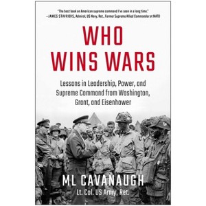 Who Wins Wars - by  ML Cavanaugh (Hardcover) - 1 of 1